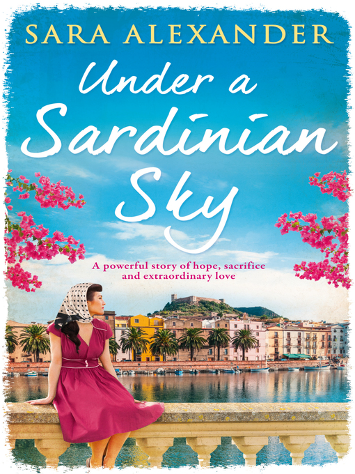 Title details for Under a Sardinian Sky by Sara Alexander - Available